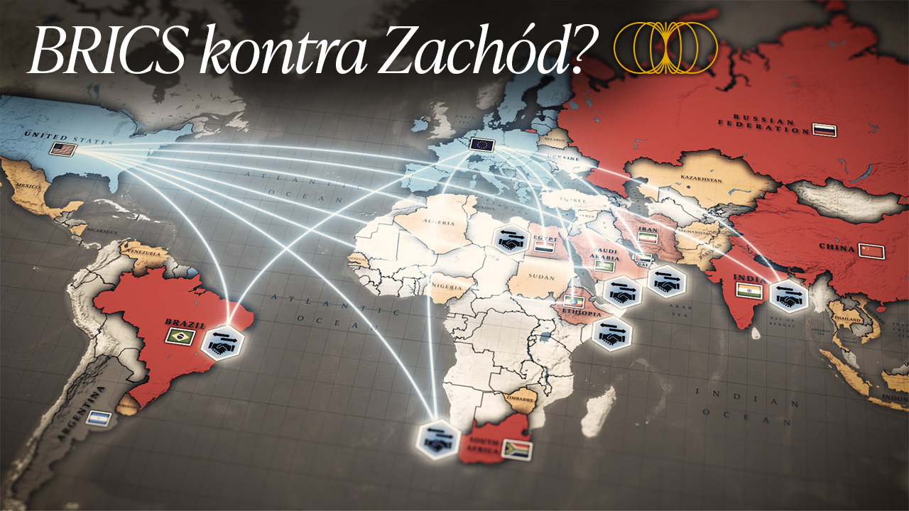 Rozszerzony BRICS atakuje Zachodni porządek świata?