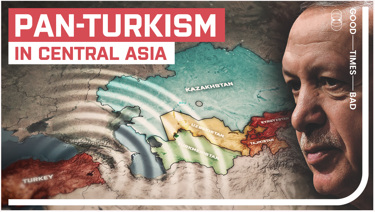 Pan-Turkism fuels Turkey's ambitions in Central Asia