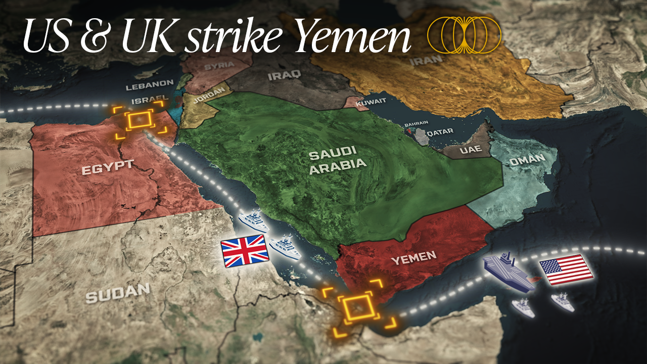 US & UK Strike Back At Houthi To Protect The Freedom Of Navigation.